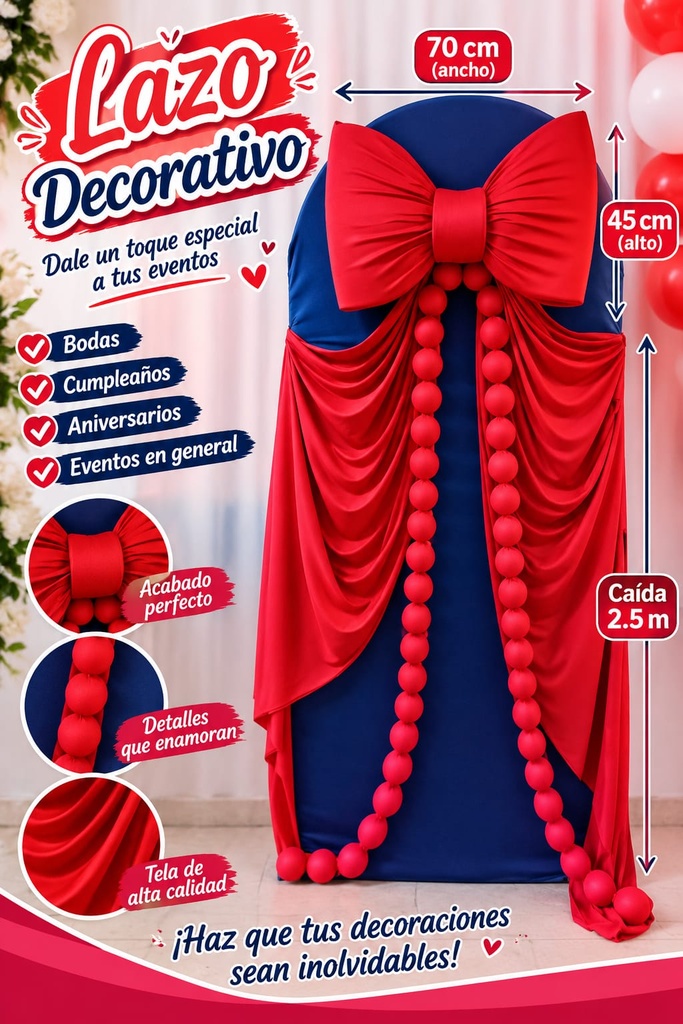 Maxi Lazos de 70x45 cm caida 2.50 metros y bolas decorativas